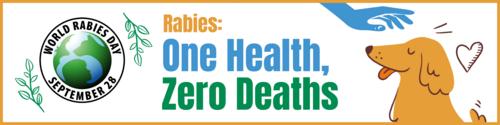 World Rabies Day 2022, "Rabies: One Health, Zero Deaths"