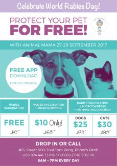Protect Your Pet for FREE with Animal Mama! Free Rabies Vaccination on 27-29 September, 2017. Please drop by House #15, Street 500. Phnom Pend, Cambodia. 010500999/0888744411/010500116