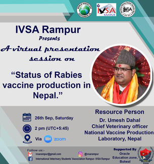 Online Presentation Session on "Status Of Rabies Vaccine Production In Nepal" by Dr. Umesh Dahal, Chief Veterinary Officer at National Vaccine Production Laboratory, Nepal